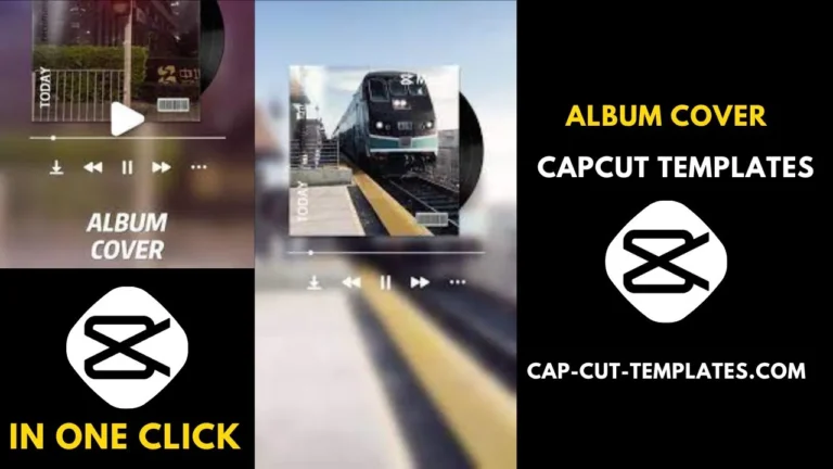 This templates show Album Cover Capcut Template