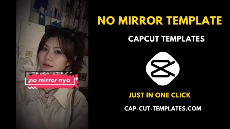 No Mirror Template is a trending Capcut template in TikTok and Instagram reels. you can easily use this template by using the link given below.