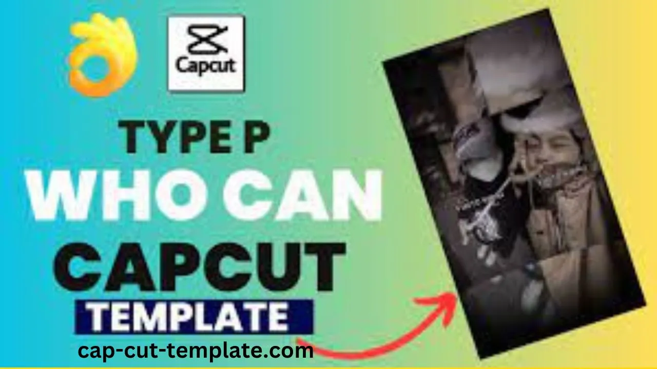 Type P who can Template is trending templates. You can easily use this template by clicking on the link we provid