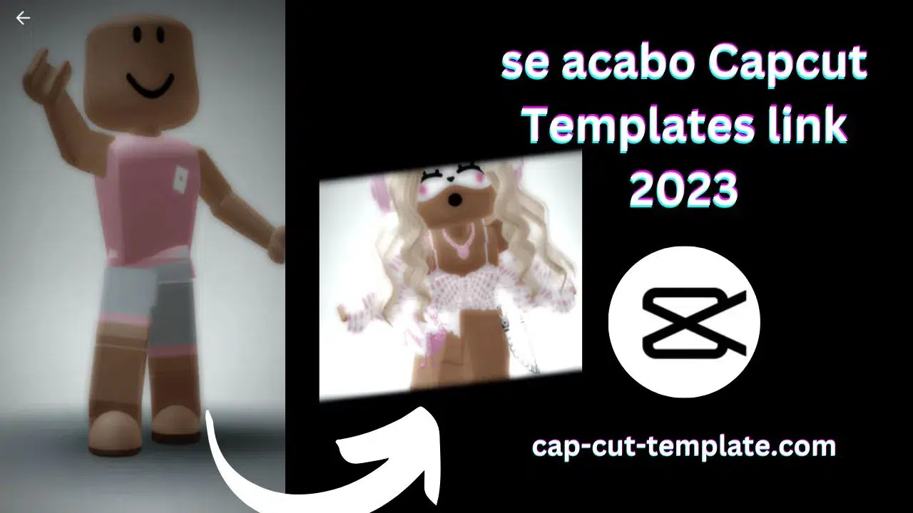 This thumbnail show the se acabo capcut template