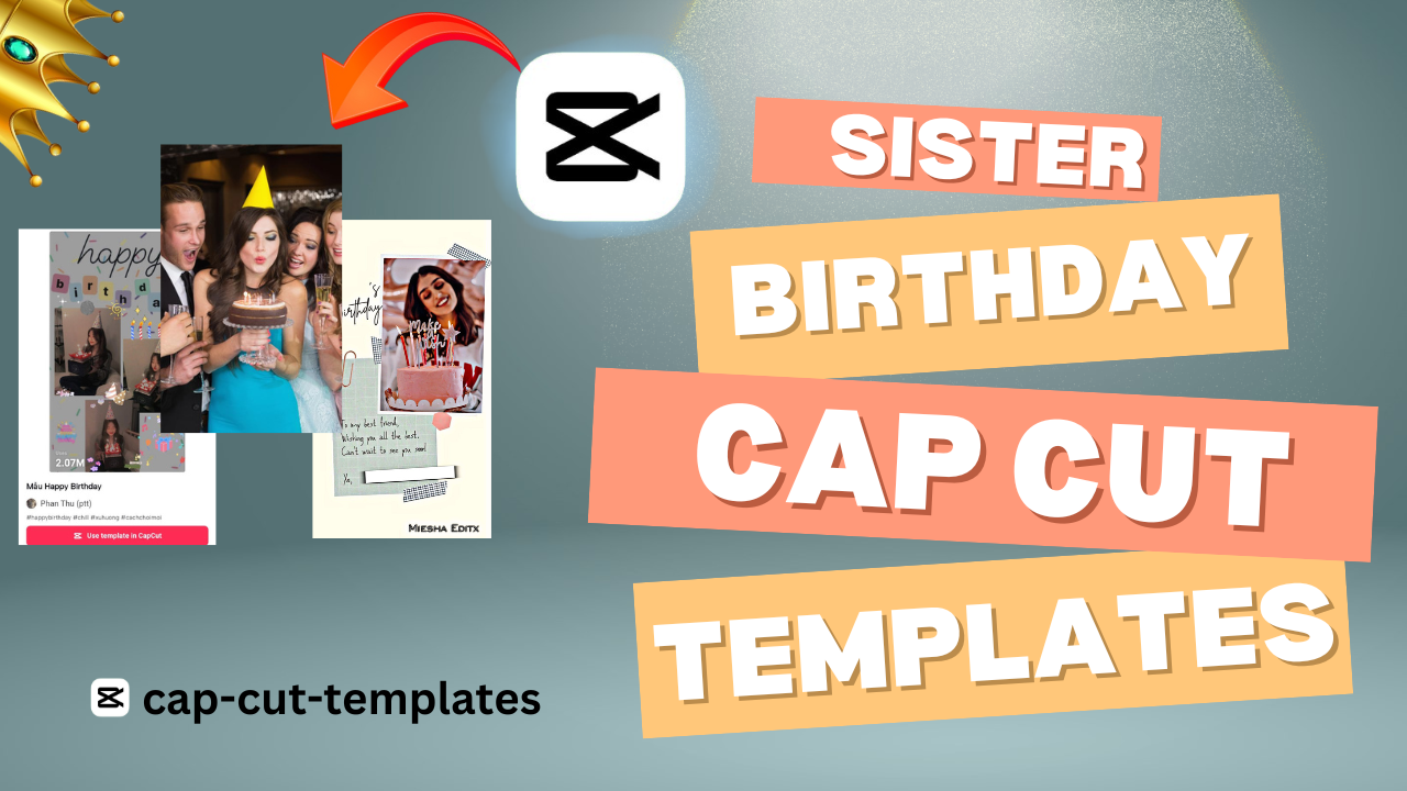 Sister's Birthday CapCut Templates Hindi Song, Best capacut templates trending capcut templates