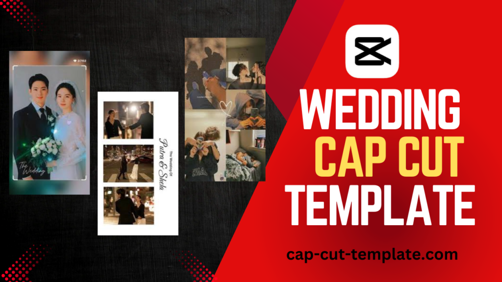 wedding capcut template, marriage capcut template 2024, 