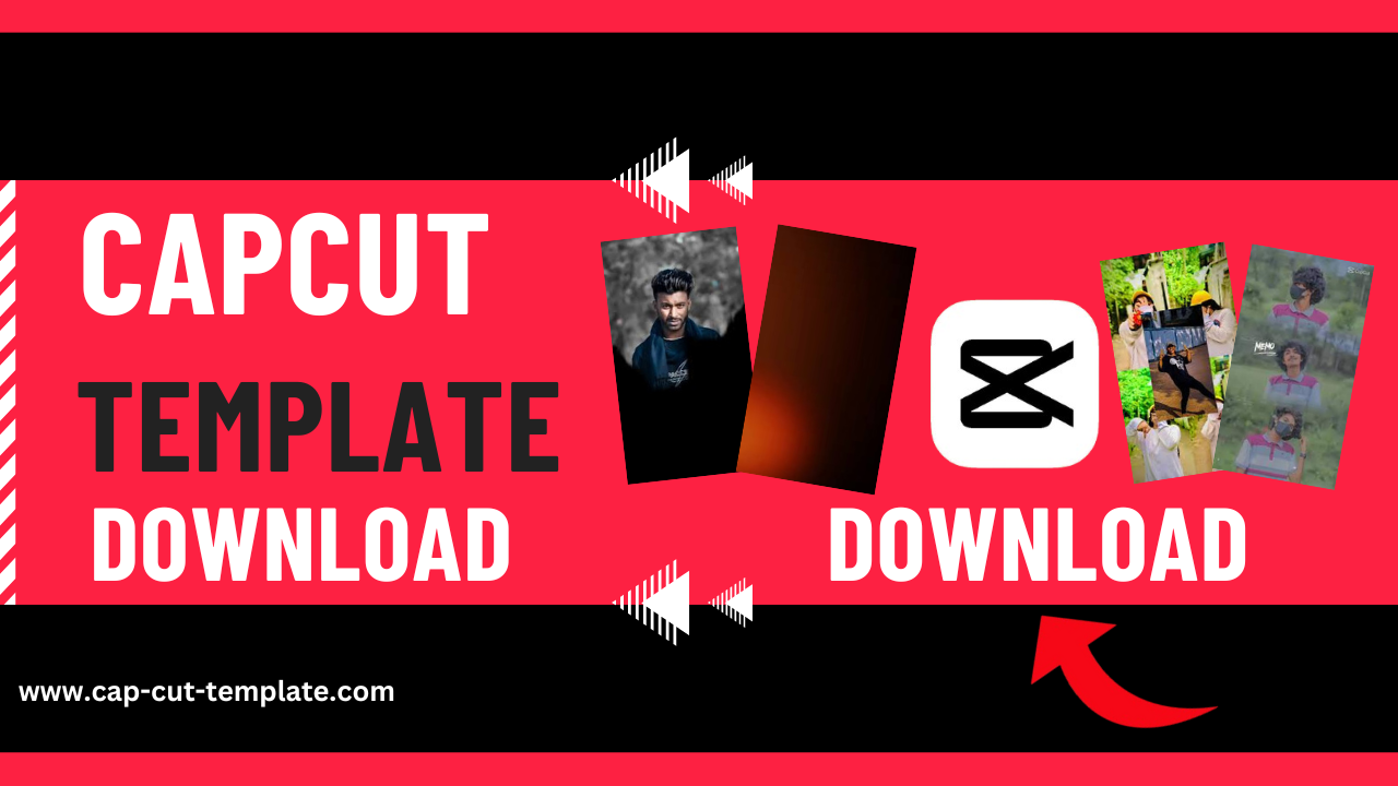 capcut templates download link 2024, the best capcut templates, trending capcut templates, Viral capcut templates