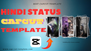 Hindi status capcut templates