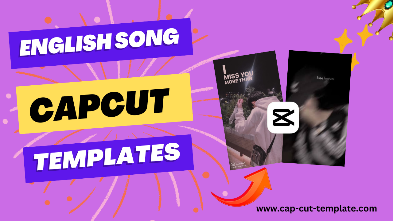 English song capcut templates