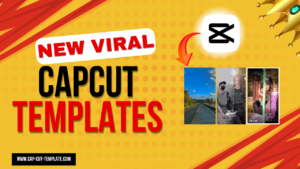 new viral capcut templates, trending capcut templates