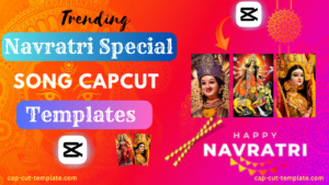 Navratri special song capcut templates