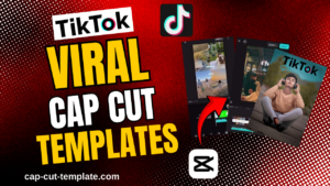 top viral capcut template 2024 on tiktok