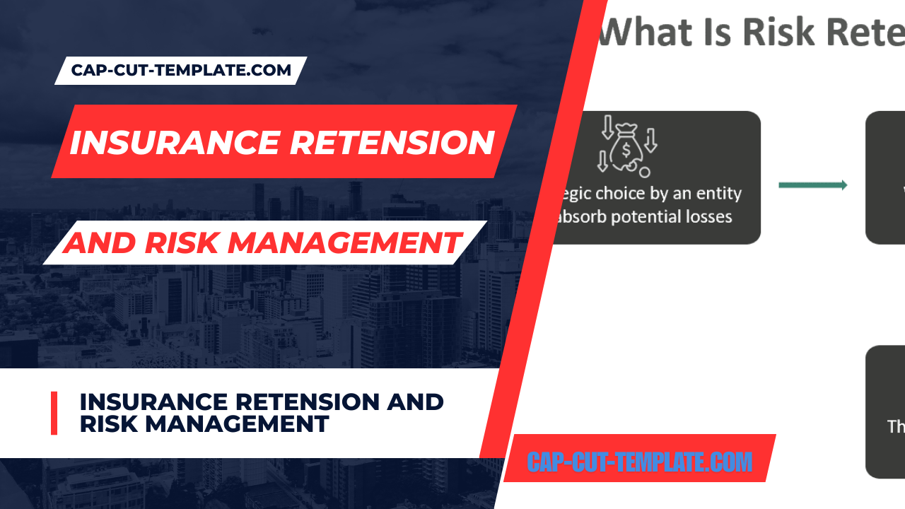 Insurance Retension and Risk Management