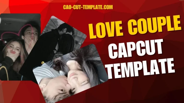 , Love Songs for Couple CapCut Template 2025, couple capcut template